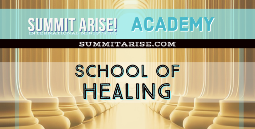 SAIM-Academy-SchoolofHealing-SummitAriseInternationalMinistries.png